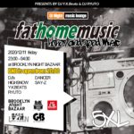 2020/12/11 FAT HOME MUSIC -5XL- @BNB,Kyoto